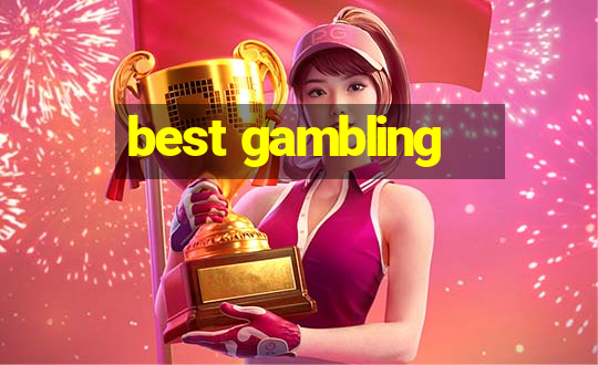 best gambling