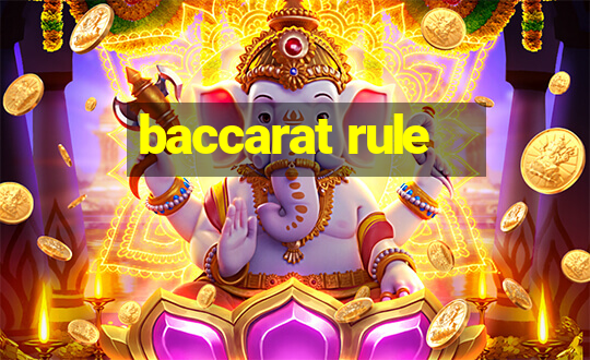 baccarat rule