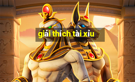 giải thích tài xỉu