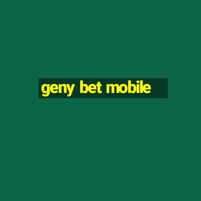 geny bet mobile