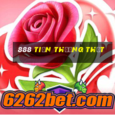 888 Tiền thưởng thật