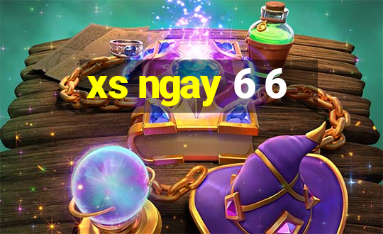 xs ngay 6 6