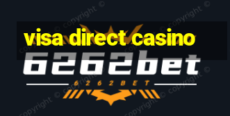 visa direct casino