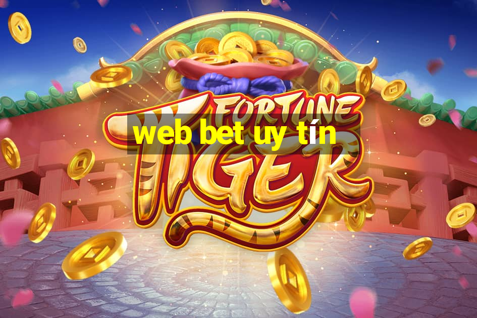 web bet uy tín