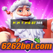 Nền tảng bt365