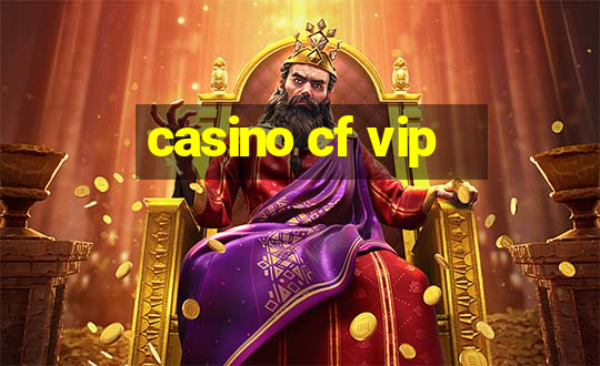 casino cf vip