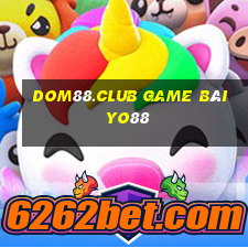 Dom88.Club Game Bài Yo88