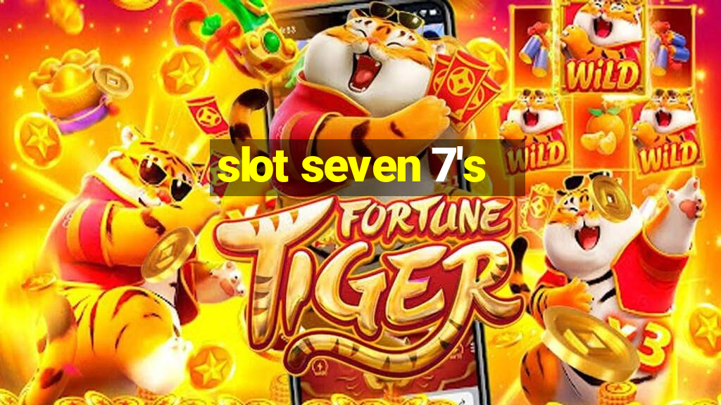 slot seven 7's