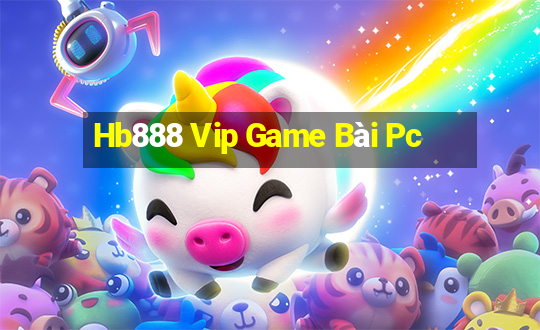 Hb888 Vip Game Bài Pc