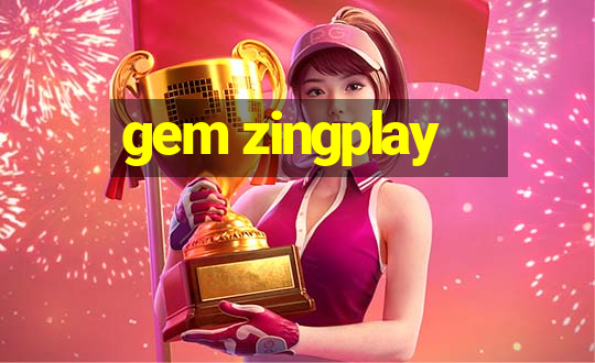 gem zingplay