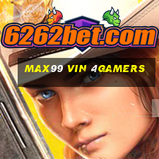 Max99 Vin 4Gamers