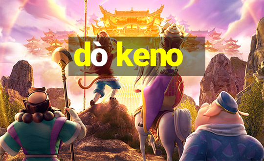 dò keno