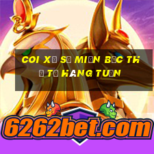 coi xổ số miền bắc thứ tư hàng tuần