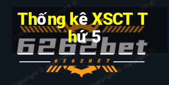 Thống kê XSCT Thứ 5