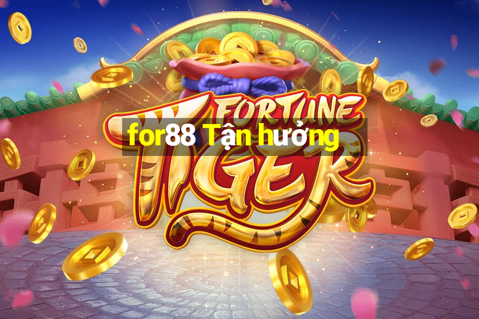 for88 Tận hưởng