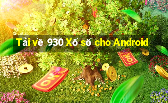 Tải về 930 Xổ số cho Android