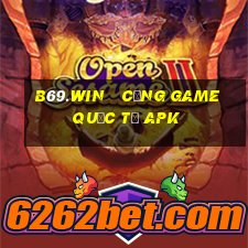 b69.win   cổng game quốc tế apk