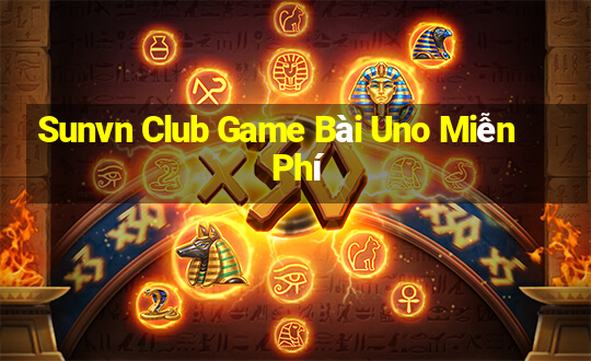 Sunvn Club Game Bài Uno Miễn Phí