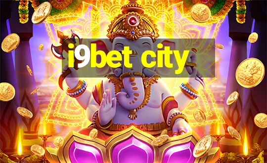 i9bet city