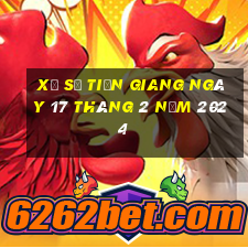 xổ số tiền giang ngày 17 tháng 2 năm 2024