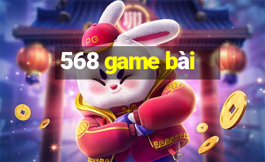 568 game bài