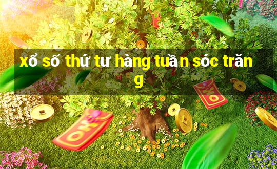 xổ số thứ tư hàng tuần sóc trăng