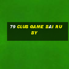 79 Club Game Bài Ruby