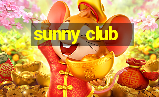 sunny club