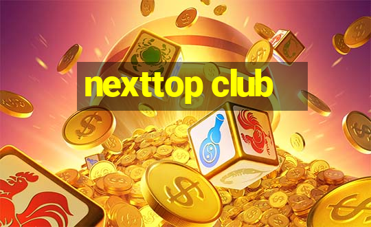 nexttop club