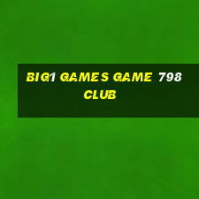 Big1 Games Game 798Club