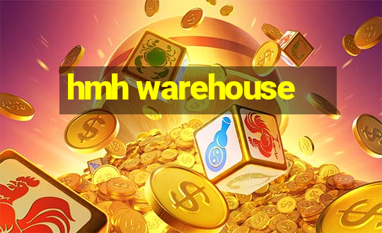 hmh warehouse