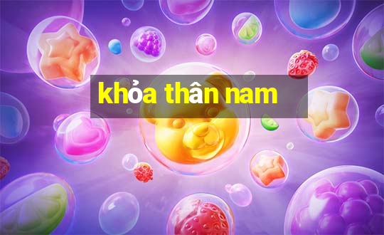 khoa than nam