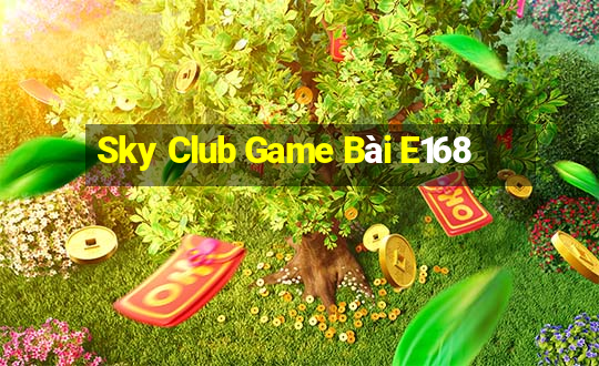 Sky Club Game Bài E168