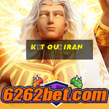 kết quả iran