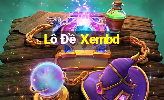 Lô Đề Xembd