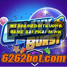 Webgamedoithuong Game Bài Phái Mạnh