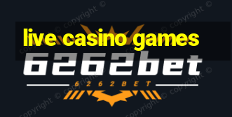 live casino games