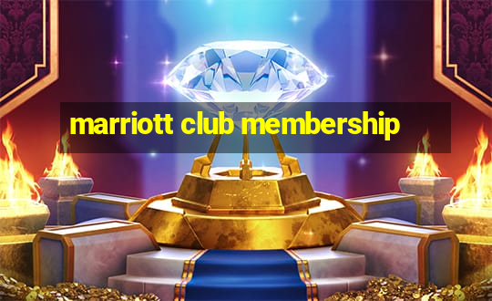 marriott club membership