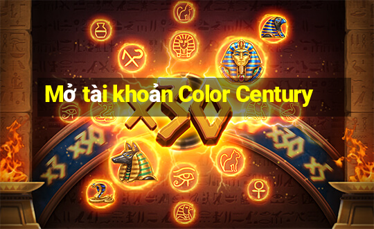 Mở tài khoản Color Century