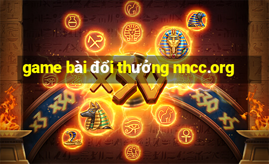 game bài đổi thưởng nncc.org