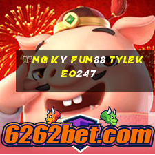 đăng ký fun88 tylekeo247