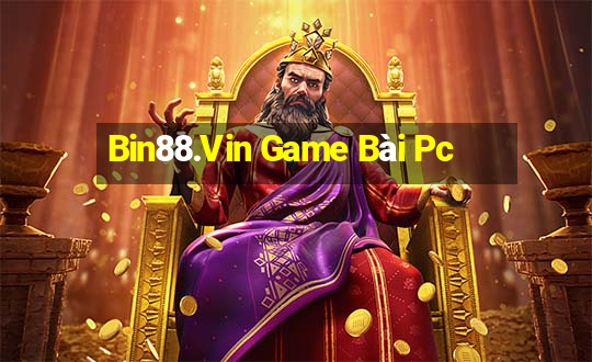 Bin88.Vin Game Bài Pc