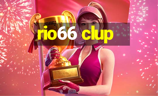 rio66 clup