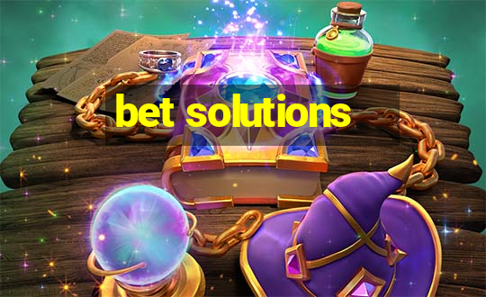 bet solutions