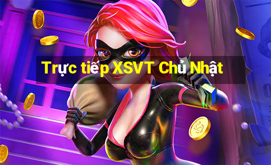 Trực tiếp XSVT Chủ Nhật