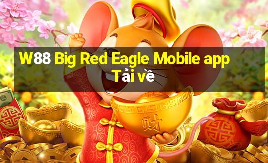 W88 Big Red Eagle Mobile app Tải về