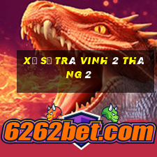 xổ số trà vinh 2 tháng 2