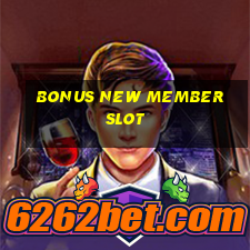 bonus new member slot