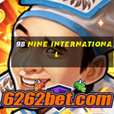 98 Nine International