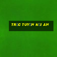 trực tuyến hải an